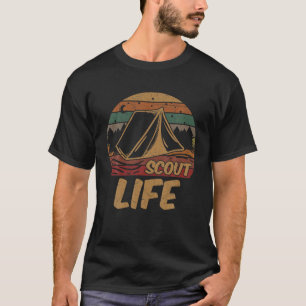 Scout Life Scouting Lovers Gifts Hiking Happy Camp T-Shirt
