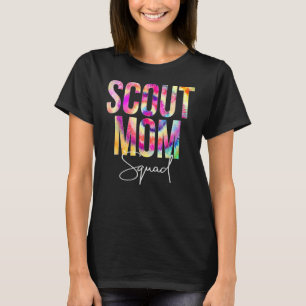 Scout Mom Squad Tie Dye Back To School Women Appre T-Shirt
