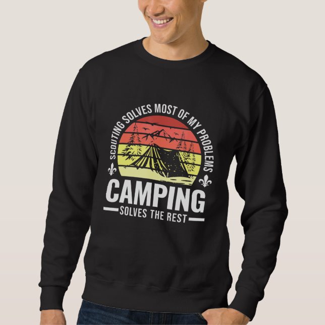 Scouting Camping Solve My Problems Scouting Sweatshirt (Front)