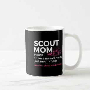 Scouting Funny Scout Mom Definition Proud Scout Mo Coffee Mug