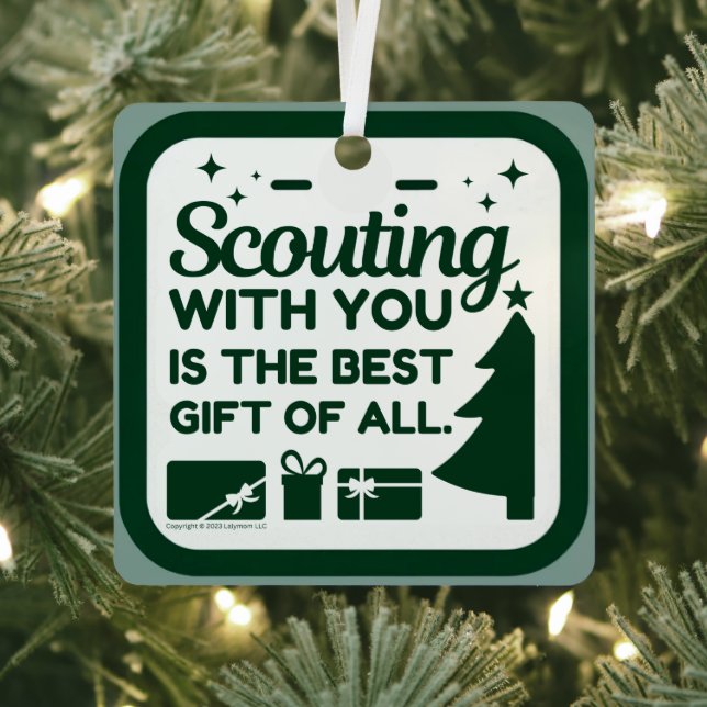 Scouting with you is the best gift metal ornament (Insitu)