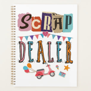 Scrap Dealer Funny Scrapbooking Planner