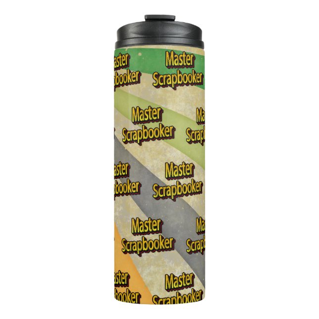 Scrapbook Crafter  Thermal Tumbler (Front)