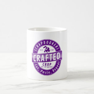 “Scrapbookers - Cut, Paste and Repeat” Coffee Mug