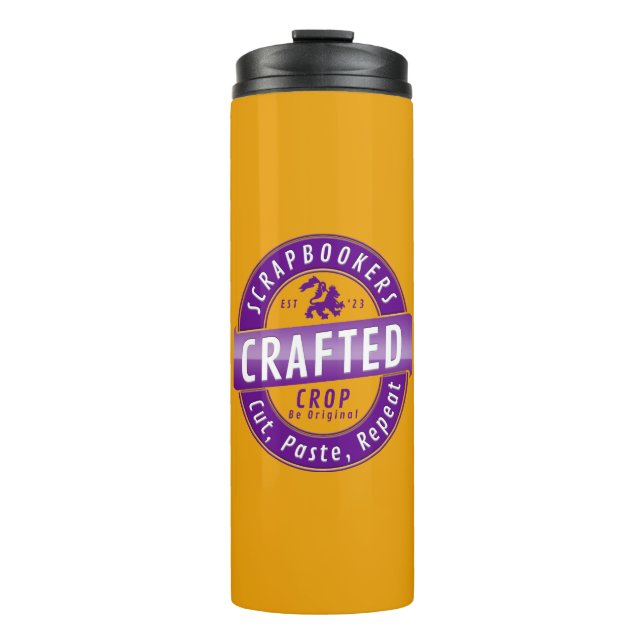 Scrapbookers – Cut, Paste and Repeat Thermal Tumbler (Front)