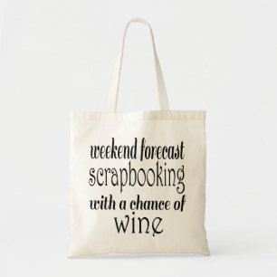 Scrapbooking and Wine Tote Bag