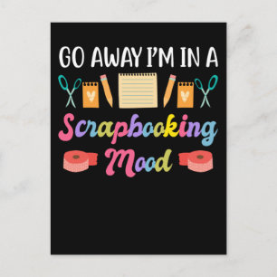 Scrapbooking Mood Funny Crafty Art Lover Postcard