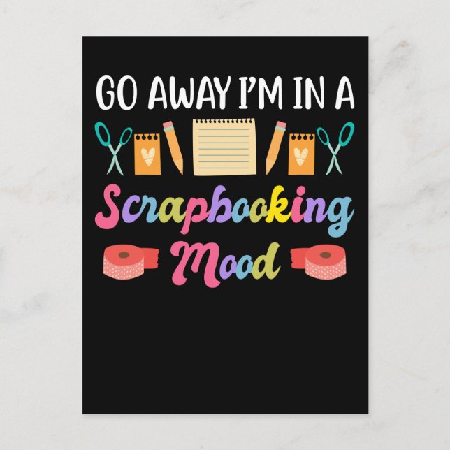 Scrapbooking Mood Funny Crafty Art Lover Postcard (Front)