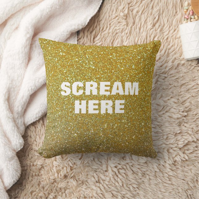 Scream Here with Gold Sparkle Throw Pillow (Blanket)