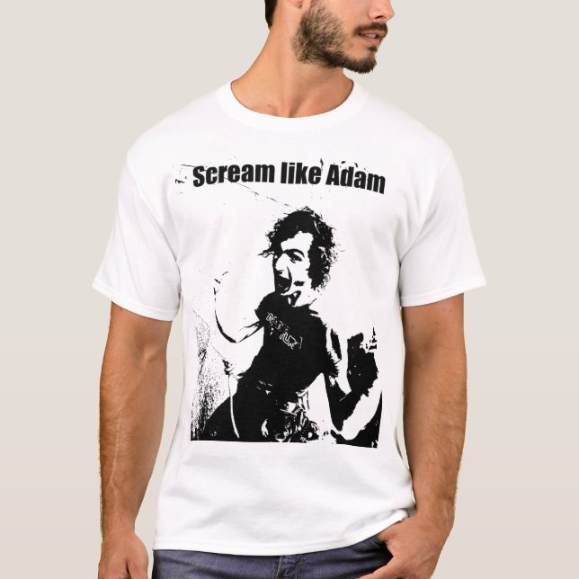 Scream like Adam T-Shirt (Front)