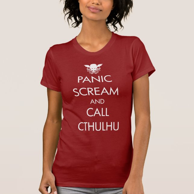 Scream Panic and Call Cthulhu T-Shirt (Front)