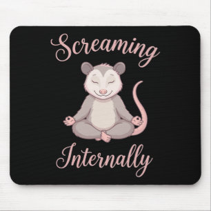 Screaming Internally Funny Meditating Yoga Opossum Mouse Pad