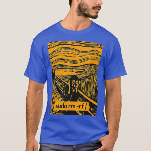 Screaming Tu Linu sudo rm T-Shirt