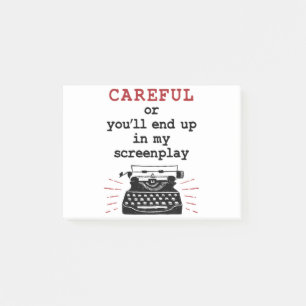 Screenwriter Careful End Up In My Screenplay Post-it Notes
