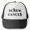 Screw Cancer Hat