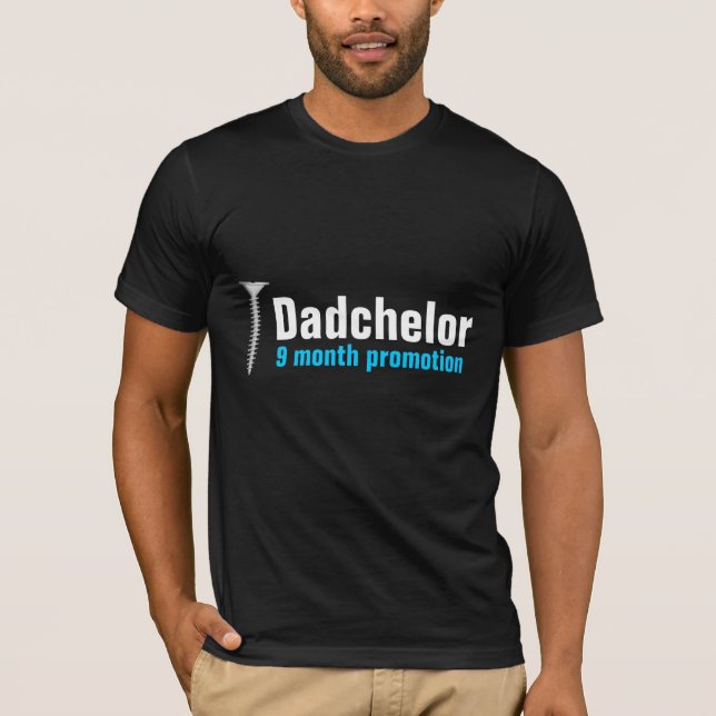 Screw(d) Funny Dadchelor Shirt (Front)