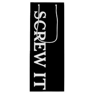 Screw It Black Wine Bottle Bag