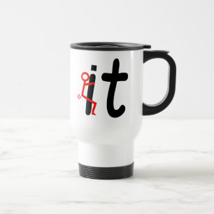 SCREW IT TRAVEL MUG