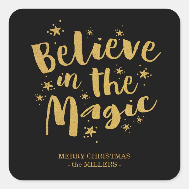 Script Believe In The Magic Christmas Black Gold  Square Sticker (Front)