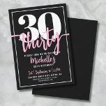 Script Black 30th Birthday Party Invitation<br><div class="desc">Introducing a simple and modern 30th birthday party invitation, perfect for celebrating this milestone in style. The sleek design features a bold black background with a prominent "30" at the top. Below, "Thirty" is elegantly written in script calligraphy, adding a touch of sophistication. The text throughout the invitation combines a...</div>