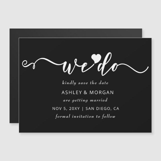 Script Black and White Heart We Do Save the Date Magnetic Invitation (Front/Back)