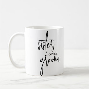 Script Black sister of the groom wedding  Coffee Mug