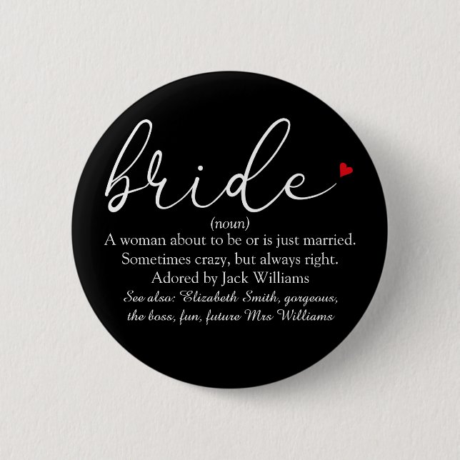 Script Bride Definition, Bridal Shower, Wedding 2 Inch Round Button (Front)