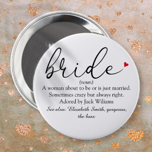 Script Bride Definition, Bridal Shower, Wedding 6 Inch Round Button