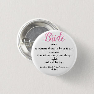 Script Bride Definition Bridal Shower Wedding Butt 1 Inch Round Button