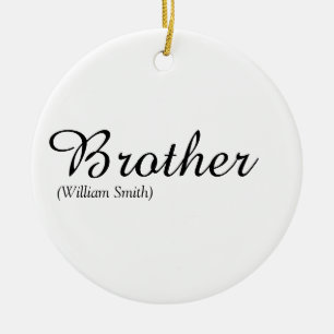 Script Brother Definition World's Best Ever Ceramic Ornament