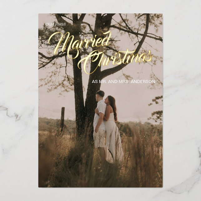 Script font Married Christmas Foil Holiday Card (Front)