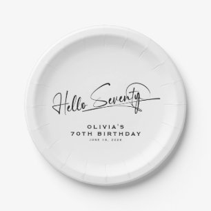 Script Hello Seventy Minimalist 70th Birthday Paper Plate