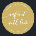 Script Infused with Love Editable Colour Wedding Classic Round Sticker<br><div class="desc">Wedding sticker featuring the words "Infused with Love" in a relax cursive script in white against an editable background colour (click customize to access). Personalize it by replacing the placeholder text. For more options such as to change the font and it's size/colour, expand /contract curve or the spacing between letters...</div>