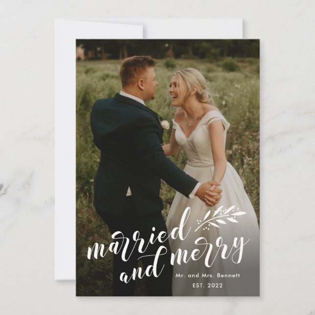 Script Married and Merry Wedding Photo Christmas Holiday Card (Front)