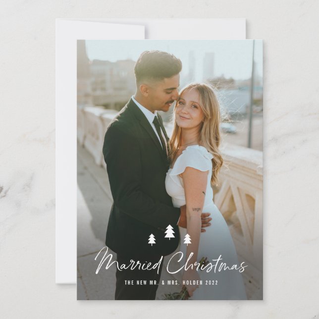 Script Married Christmas Trees Wedding Photo Holiday Card (Front)