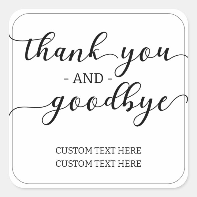 Script Modern Thank You & Goodbye Retirement Square Sticker (Front)