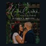 Script Photo Wedding Welcome Sign Poster<br><div class="desc">Welcome your guests in style with this lovely welcome sign poster. Easily edit the names and date! Add your own beautiful photo!</div>