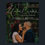 Script Photo Wedding Welcome Sign Poster<br><div class="desc">Welcome your guests in style with this lovely welcome sign poster. Easily edit the names and date! Add your own beautiful photo!</div>