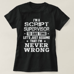 Script Supervisor T-Shirt