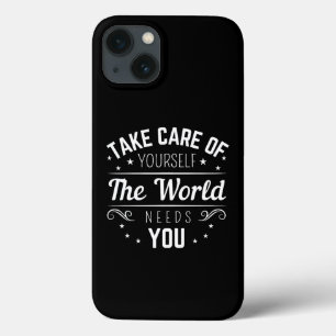 Script Take Care Of Yourself Awareness Prevention iPhone 13 Case