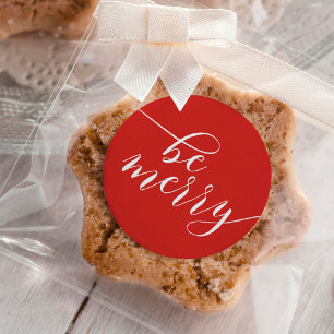 Script Typography "Be Merry" Classic Round Sticker