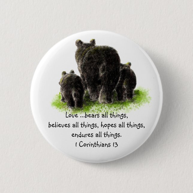 Scripture 1 Corinthians 13:4 Love is 2 Inch Round Button (Front)