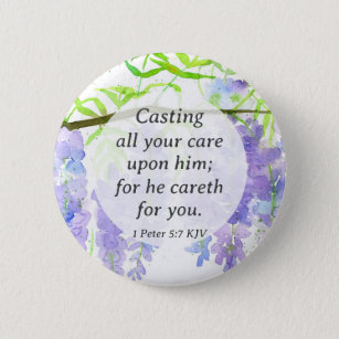 Scripture 1 Peter He Cares For You Wisteria 2 Inch Round Button