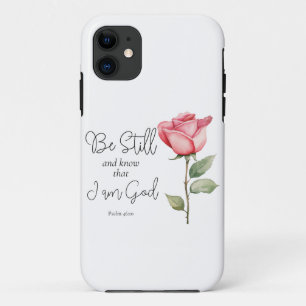 Scripture Be Still and Know that I am God Flower iPhone 11 Case