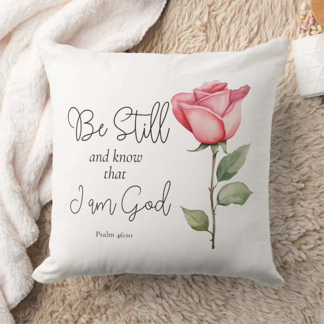 Scripture Be Still and Know that I am God Flower Throw Pillow (Blanket)