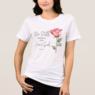 Scripture Be Still and Know that I am God Flower Tri-Blend Shirt