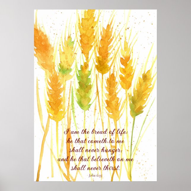 Scripture Bible Verse John 6:35 Wheat Religious Poster (Front)