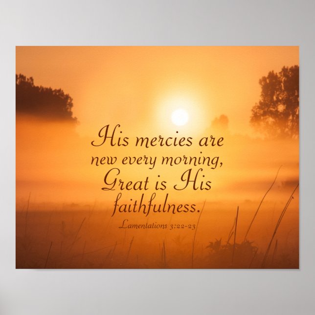 Scripture His mercies are new every morning Poster (Front)