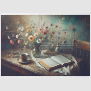 Scripture (John 1:14) Still Life Decoupage  Tissue Paper