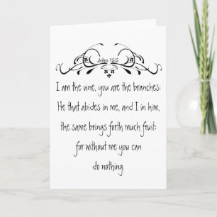 Scripture, John 5:15 I am the Vine inspirational   Card
